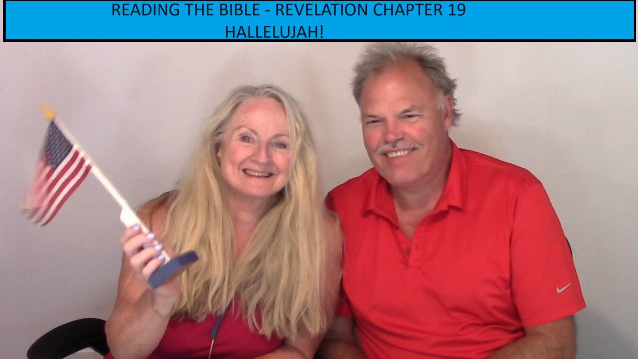 READING THE BIBLE THIS YEAR - Revelation 19 - Hallelujah!