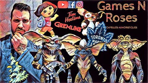 GAMES N ROSES # 20: AVEZ-VOUS UN GREMLIN DANS VOTRE MAISON?