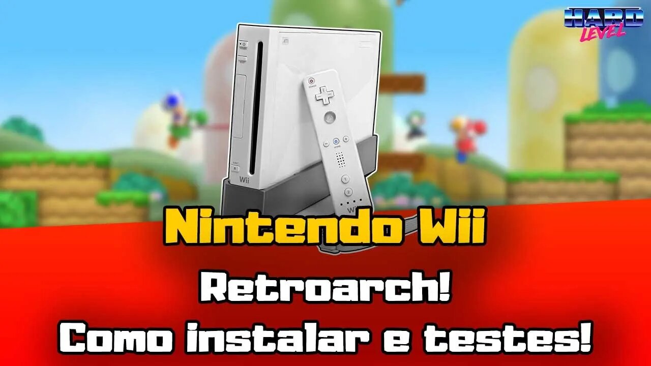 Tutorial Wii - Como rodar o multi emulador Retroarch e teste dos cores!