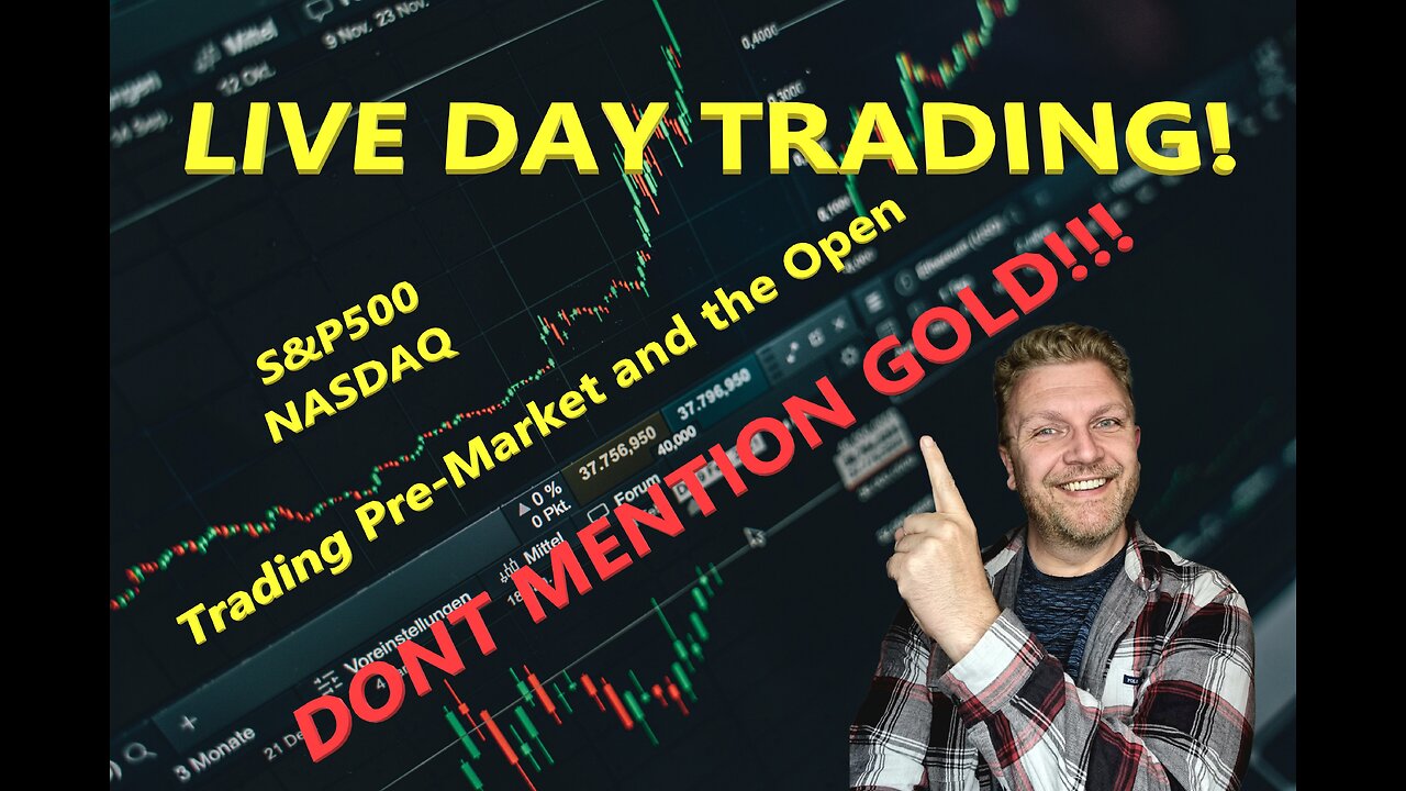 LIVE DAY TRADING | Trading Premarket and the Open | S&P 500, NASDAQ, NYSE |