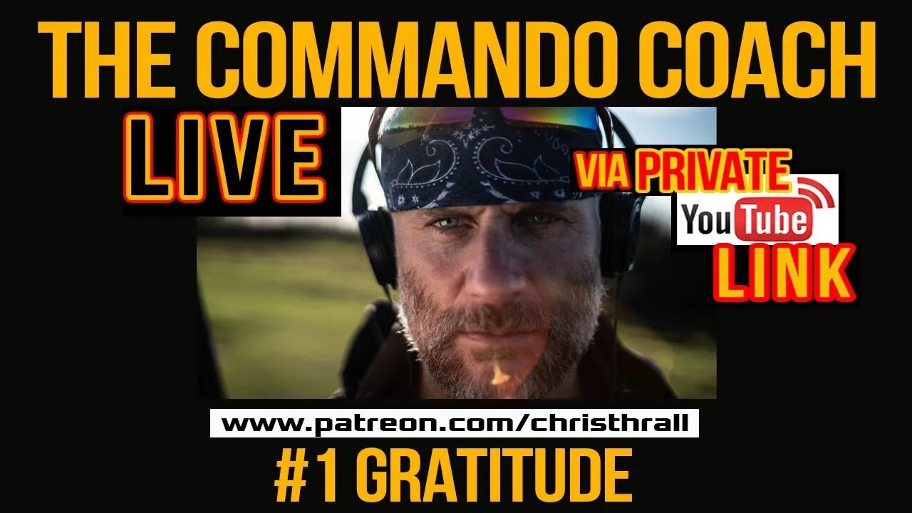 #2 THE POWER OF GRATITUDE - The Commando Coach