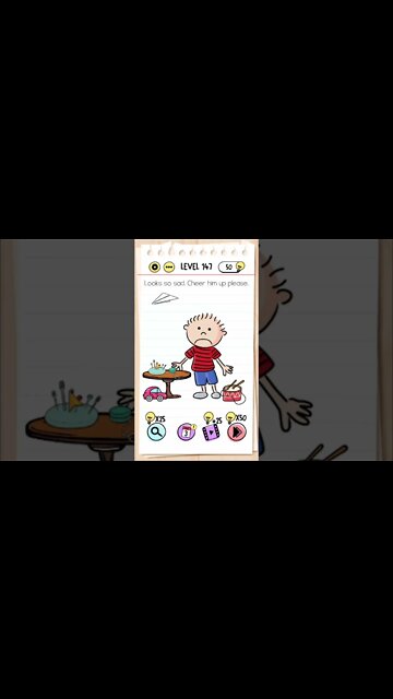 Brain Test Tricky Puzzles Level 147 Looks so sad. Cheer him up please.