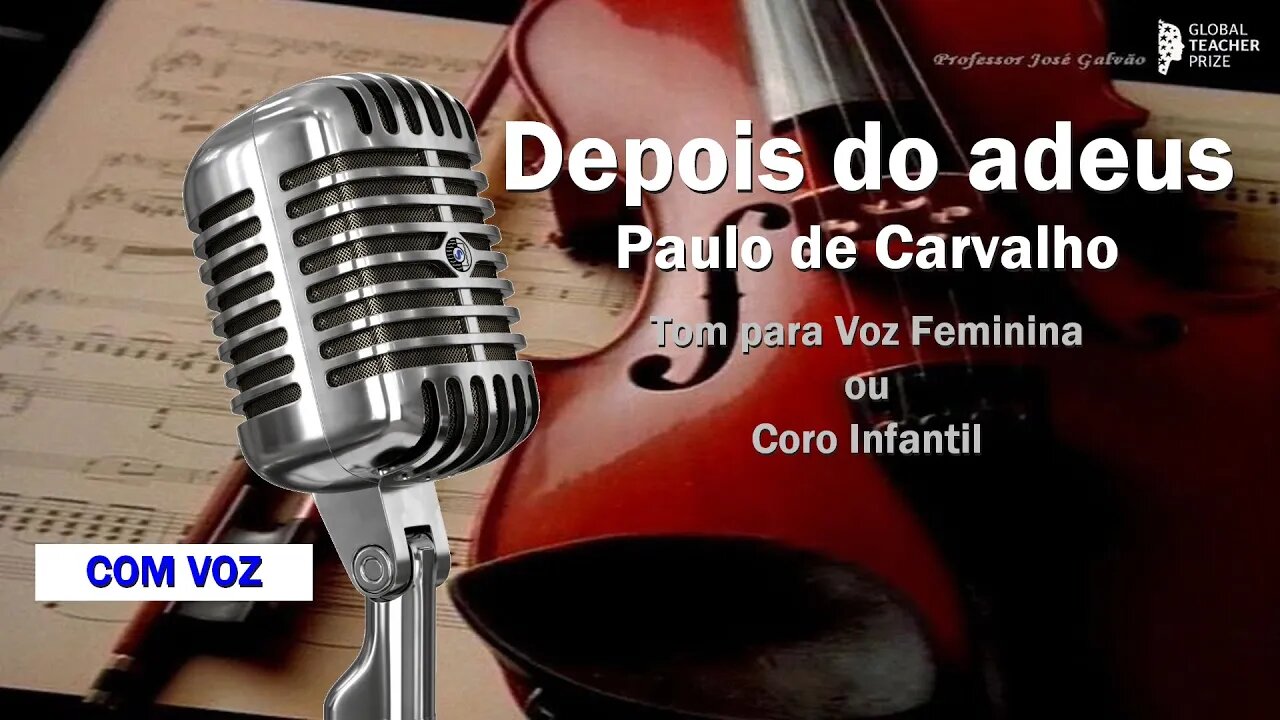 Depois do adeus Paulo de Carvalho Tom para Voz feminina ou Infantil Senha 25 de abril Karaoke ComVoz