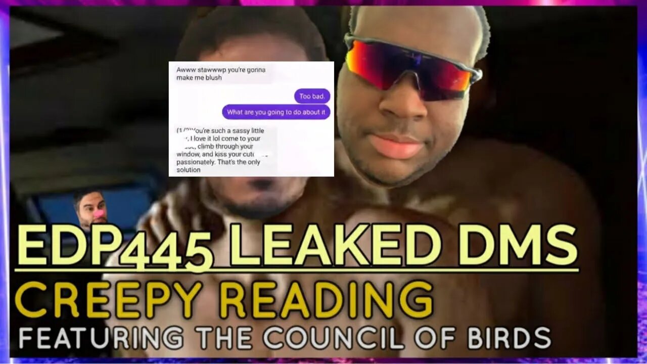 CURSED: Reading EDP445 Chats “In Character”