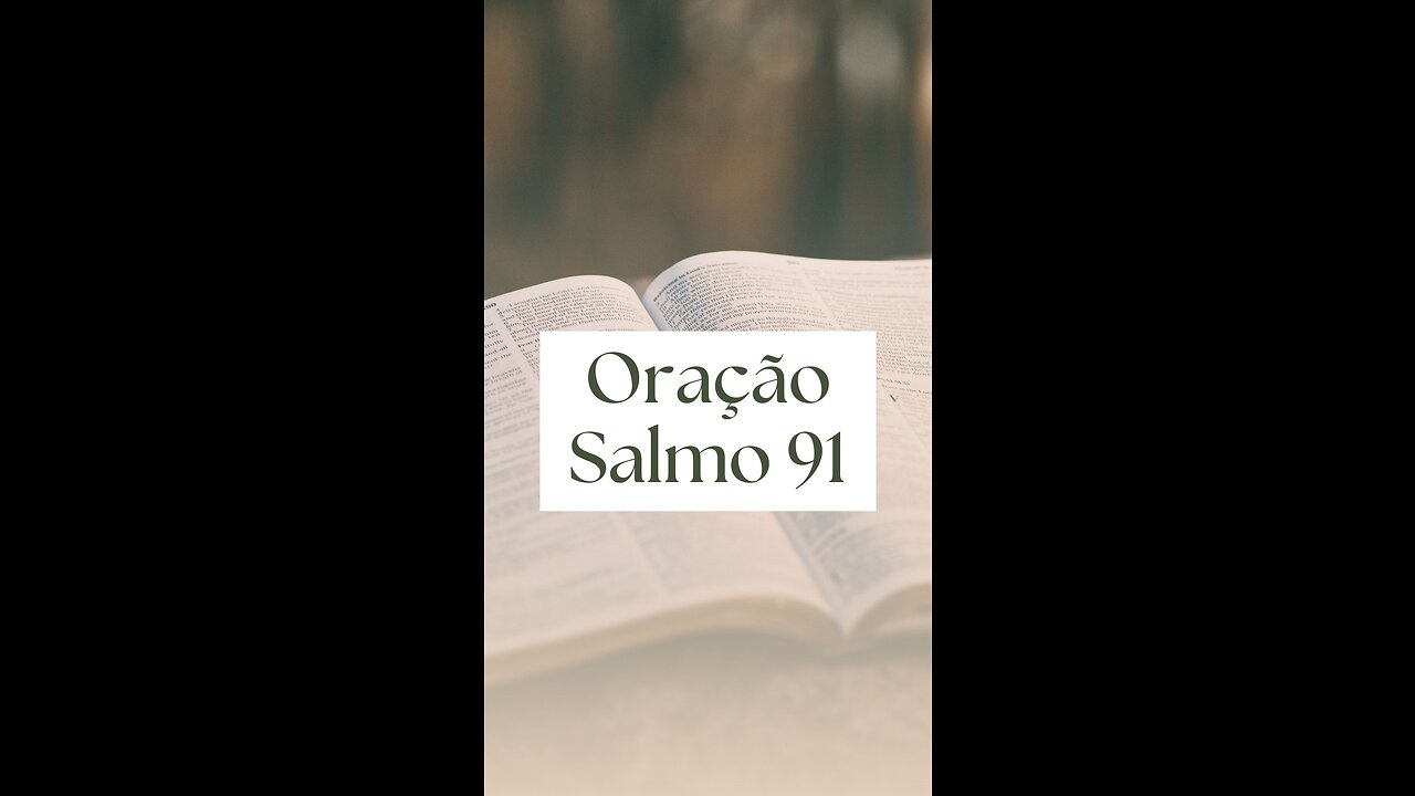 ORAÇÃO DO SALMO 91