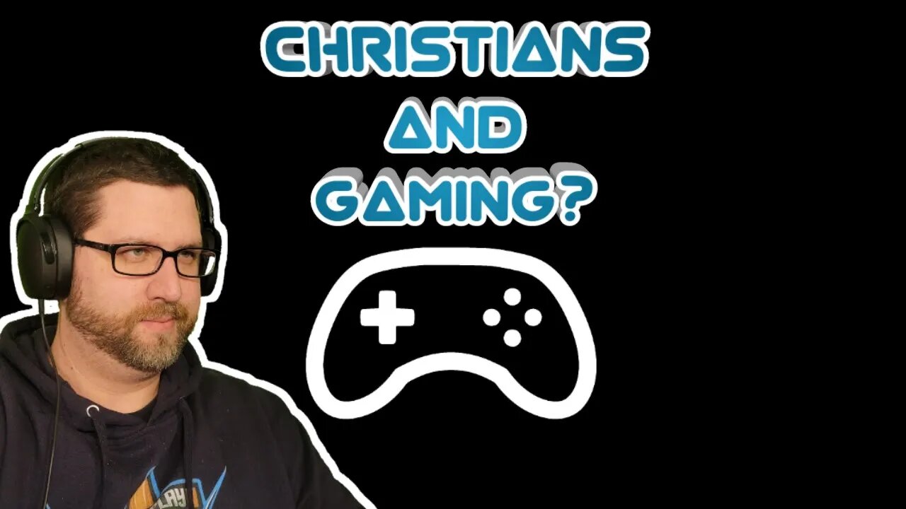 Gaming and Christianity