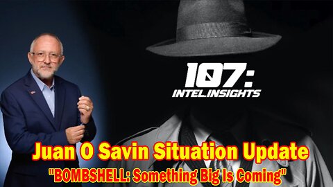 Juan O Savin Situation Update Dec 4: "BOMBSHELL: Something Big Is Coming"