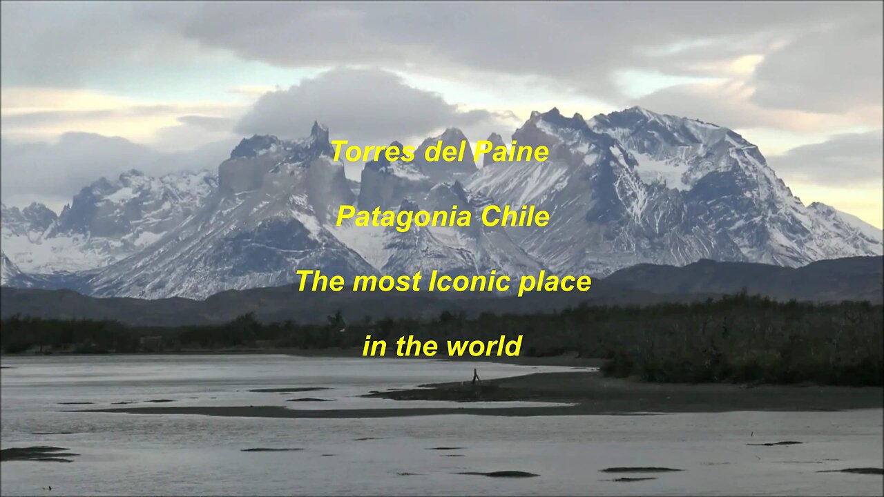 Torres del Paine Patagonia Chile is one of the most Iconic place in the world