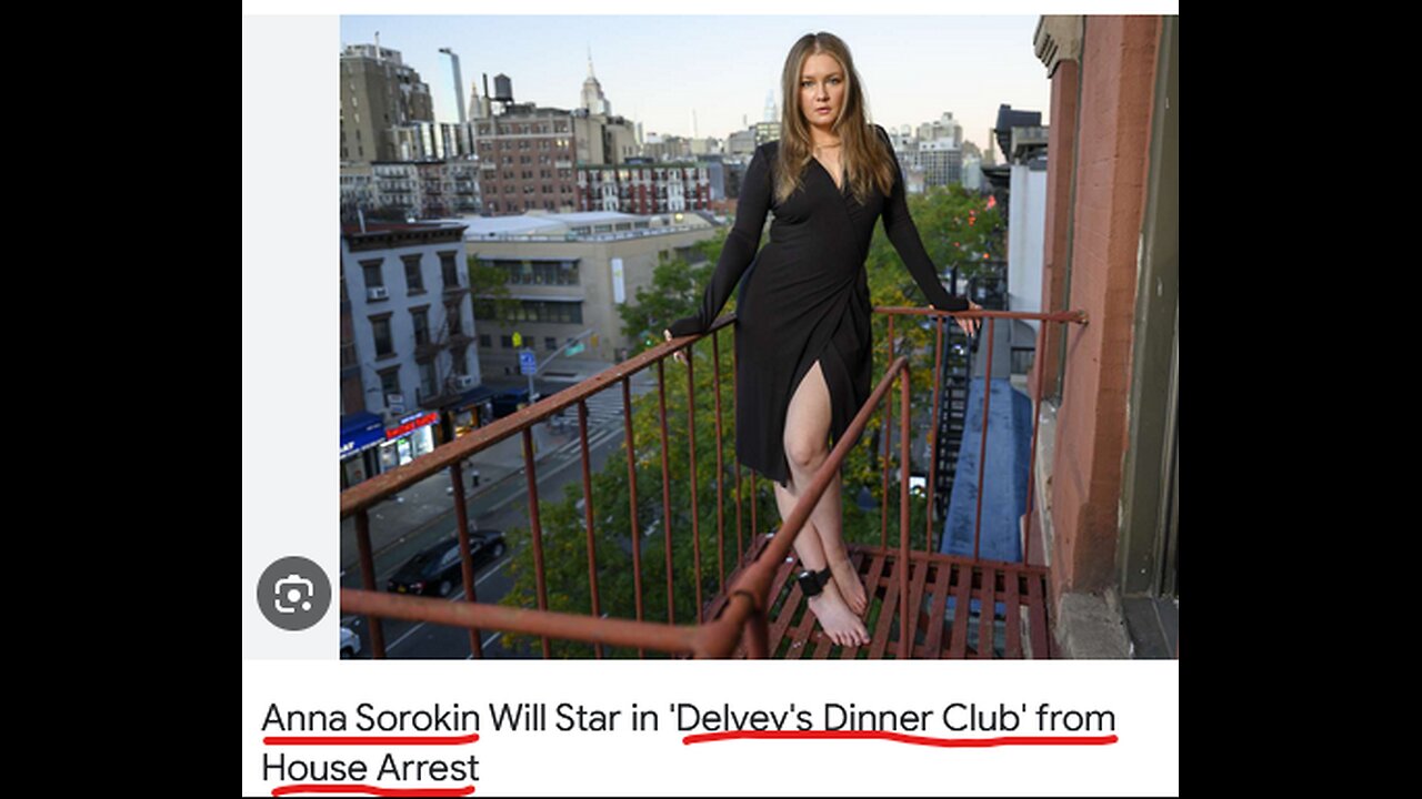 Anna Delvey is my Spirit Animal