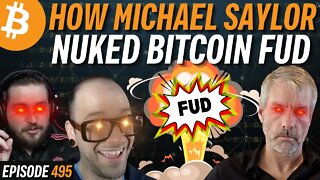 Michael Saylor Destroys Bitcoin FUD, Calls the Banker's Bluff | EP 495