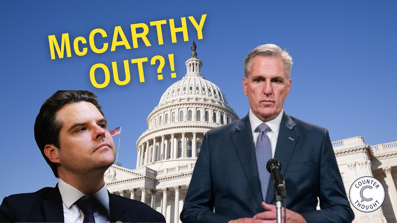 Ep. 94 - Matt Gaetz Ousts Speaker McCarthy In America First Crusade