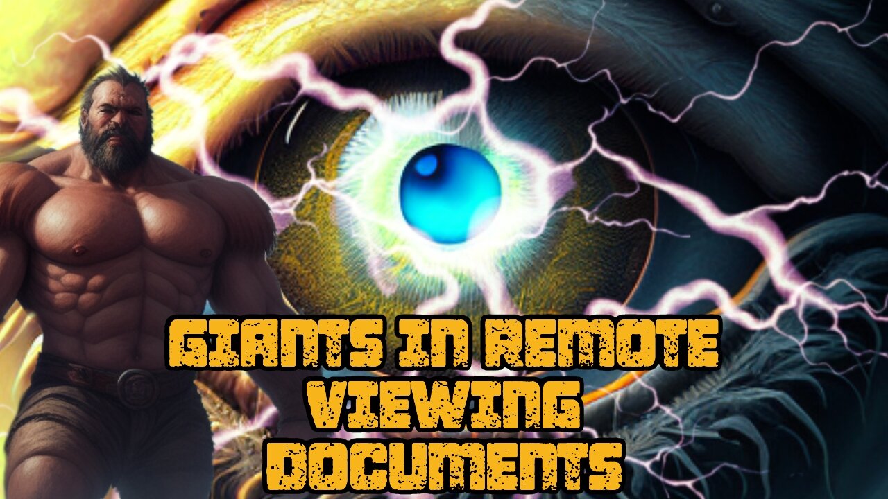 Giants In Remote Viewing Documents