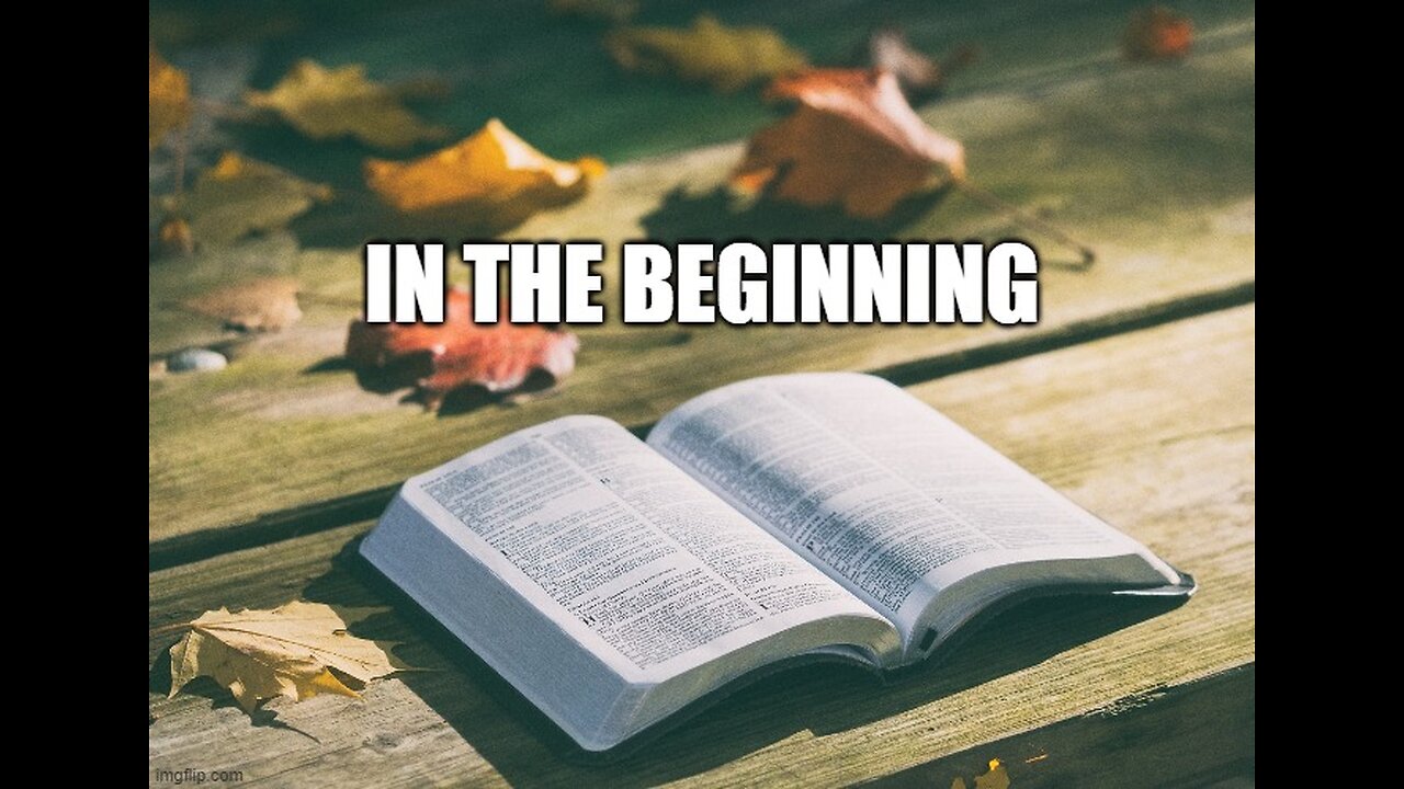 In the beginning