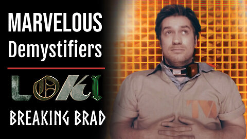 Breaking Orange Man Brad and the Secrets of G, in Loki S2 Ep2 | Marvelous DeMystifiers ep. 25