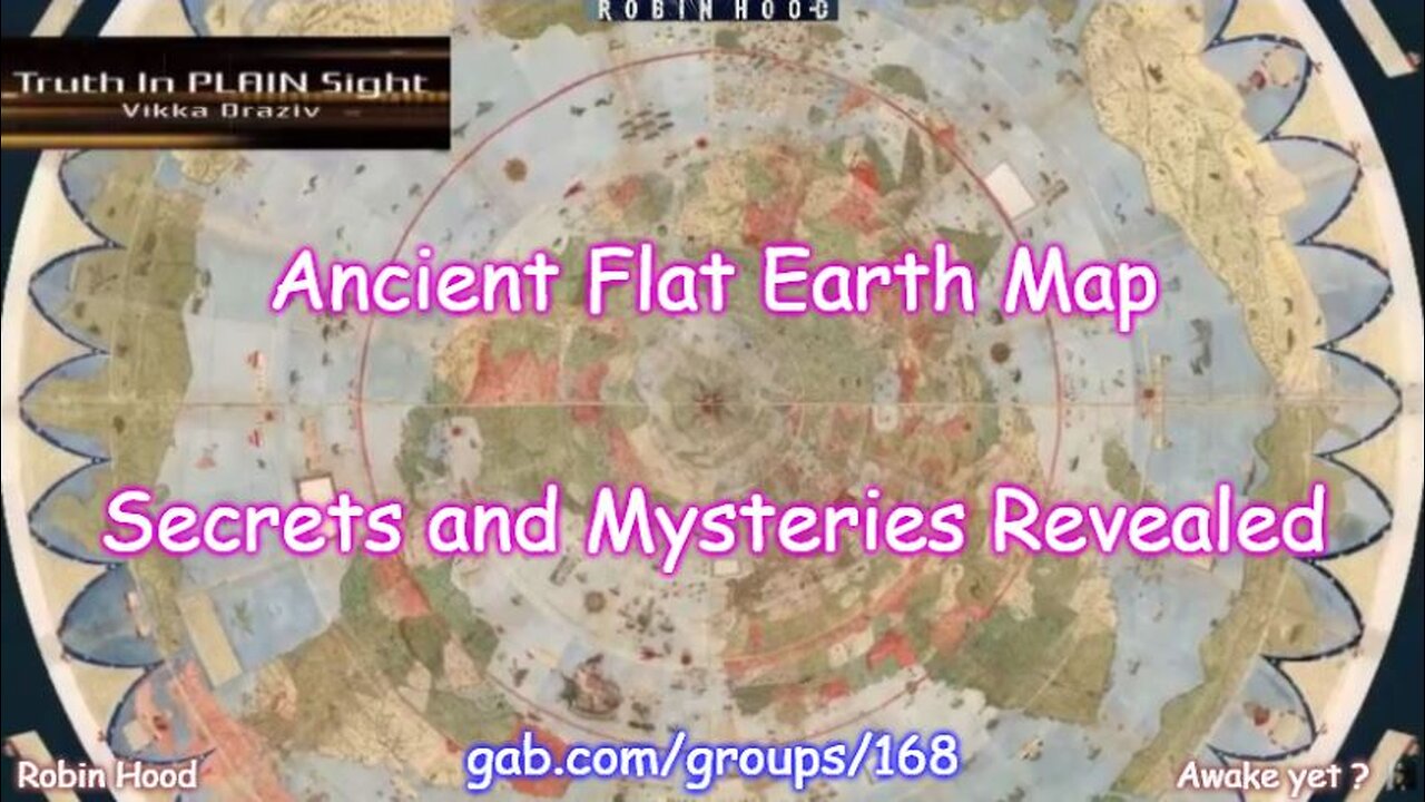 Ancient Flat Earth Map - Secrets & Mysteries Revealed !!!