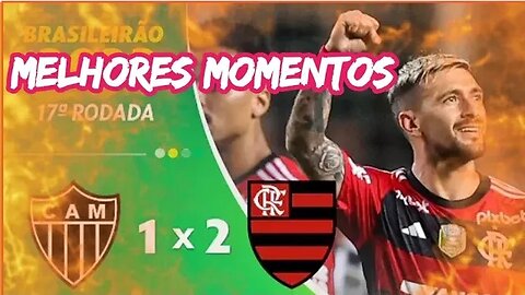 Atlético-MG 1 x 2 Flamengo | Gols | Brasileirão 2023 - VIRADA DO MENGÃO