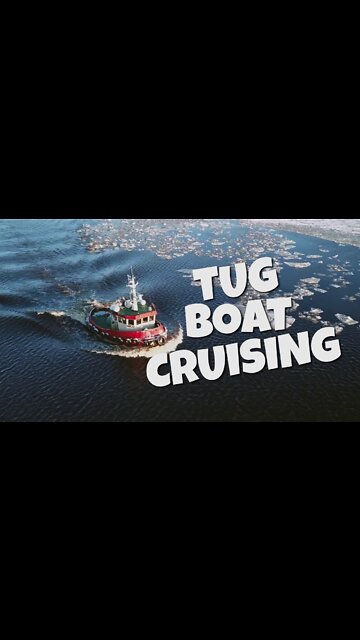DRONE FOOTAGE | TUGBOAT CRUISING IN ICY WATERS