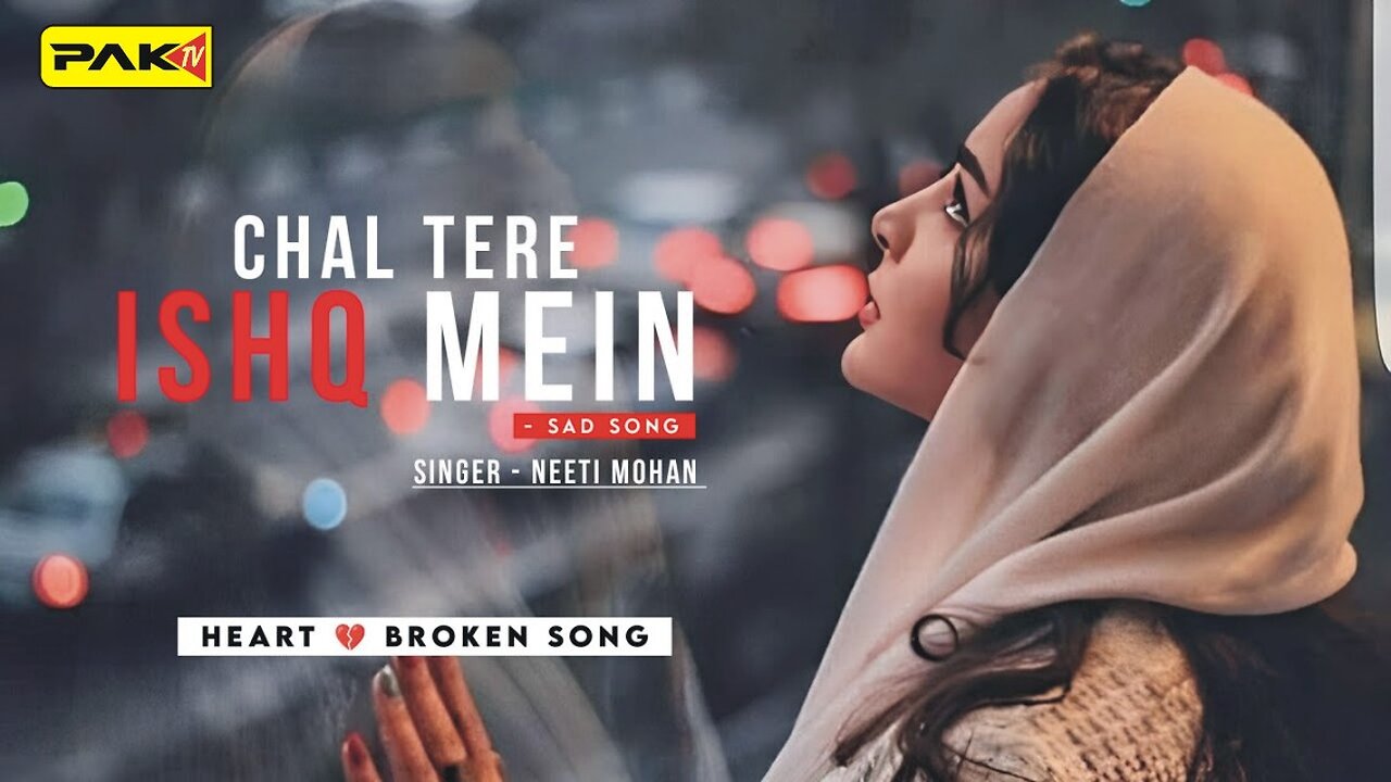 Heart Broen Song - Chal Tere Ishq Mein Pad Jaate