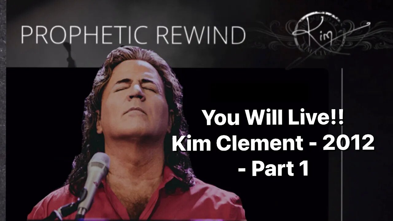 You Will Live!! Kim Clement - 2012 - Part 1 | Prophetic Rewind | House Of Destiny Network