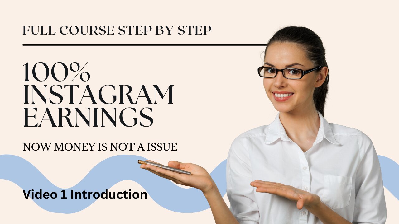 How to Make Money on Instagram: Strategies and Tips for Success. (Video 1 Introduction)