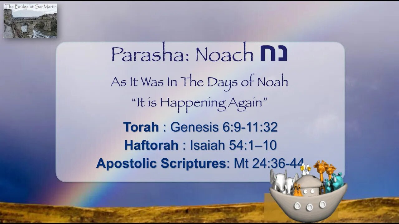 Shabbat Service 10/21/2023 | The Bridge at San Martin | Parsha Noach | Israel at War Day 15