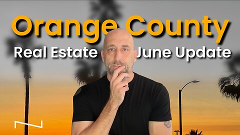 inventory UP but so are SOLD listings | June 2024-Orange County Housing Update