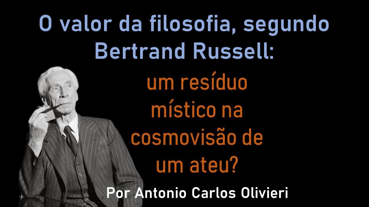 O valor da filosofia: um resíduo místico na cosmovisão de um ateu?