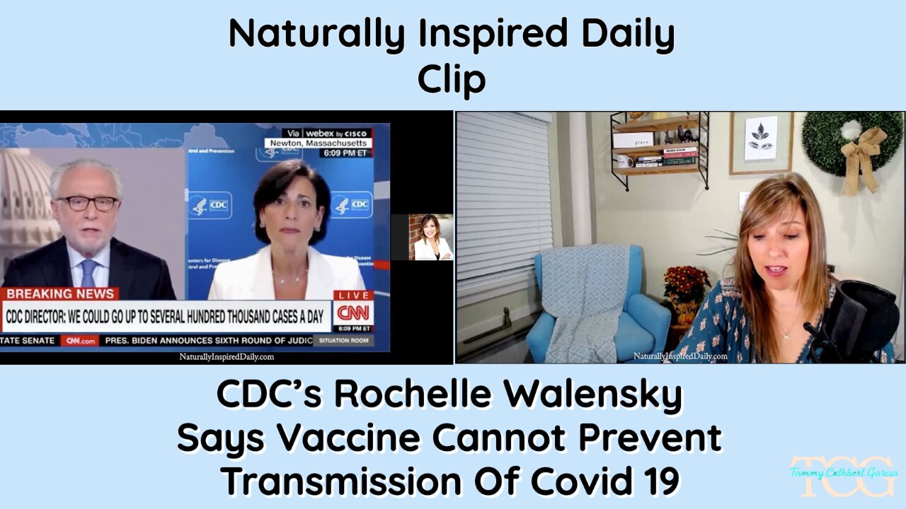 CDC's Rochelle Walensky Says Vaccine Cannot Prevent Transmission Of Covid 19