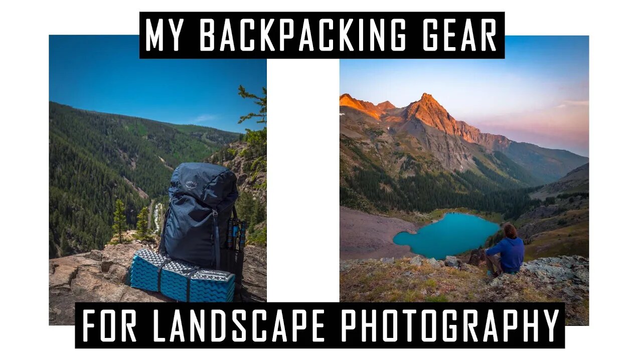 My Landscape Photography Solo Backpacking, Wild Camping & Adventure Gear