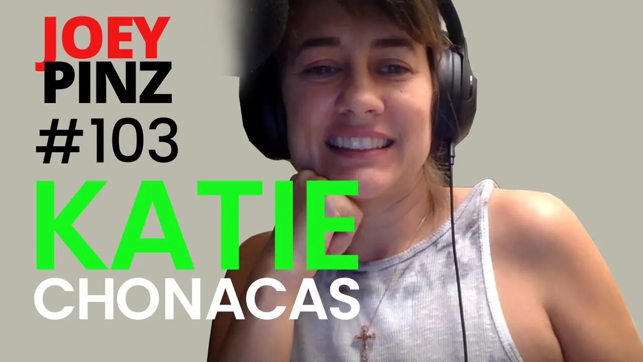 #103 Katie Chonacas: Greek international actress| Joey Pinz Discipline Conversations