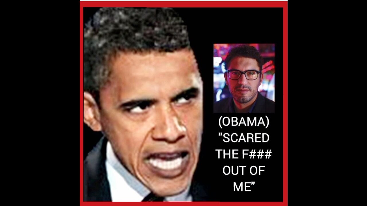 Obama Scared Esmail...