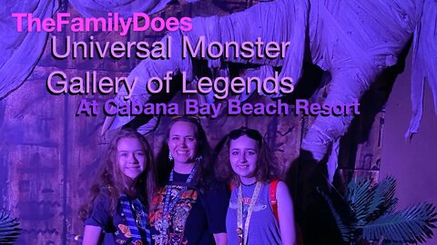 TheFamilyDoes Universal Monsters Gallery of Legends at Cabana Bay Beach Resort; HHN 31