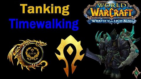 Puermero Tanking: Wrath of the Lich King Timewalking