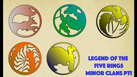 Legend of the Five Rings: The Minor Clans pt 1