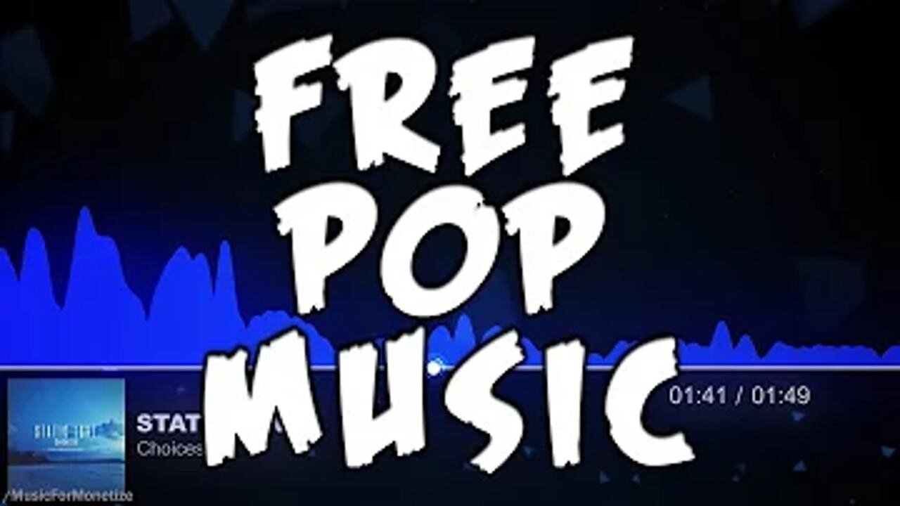 Static Love - Choices FREE Pop Music For Monetize