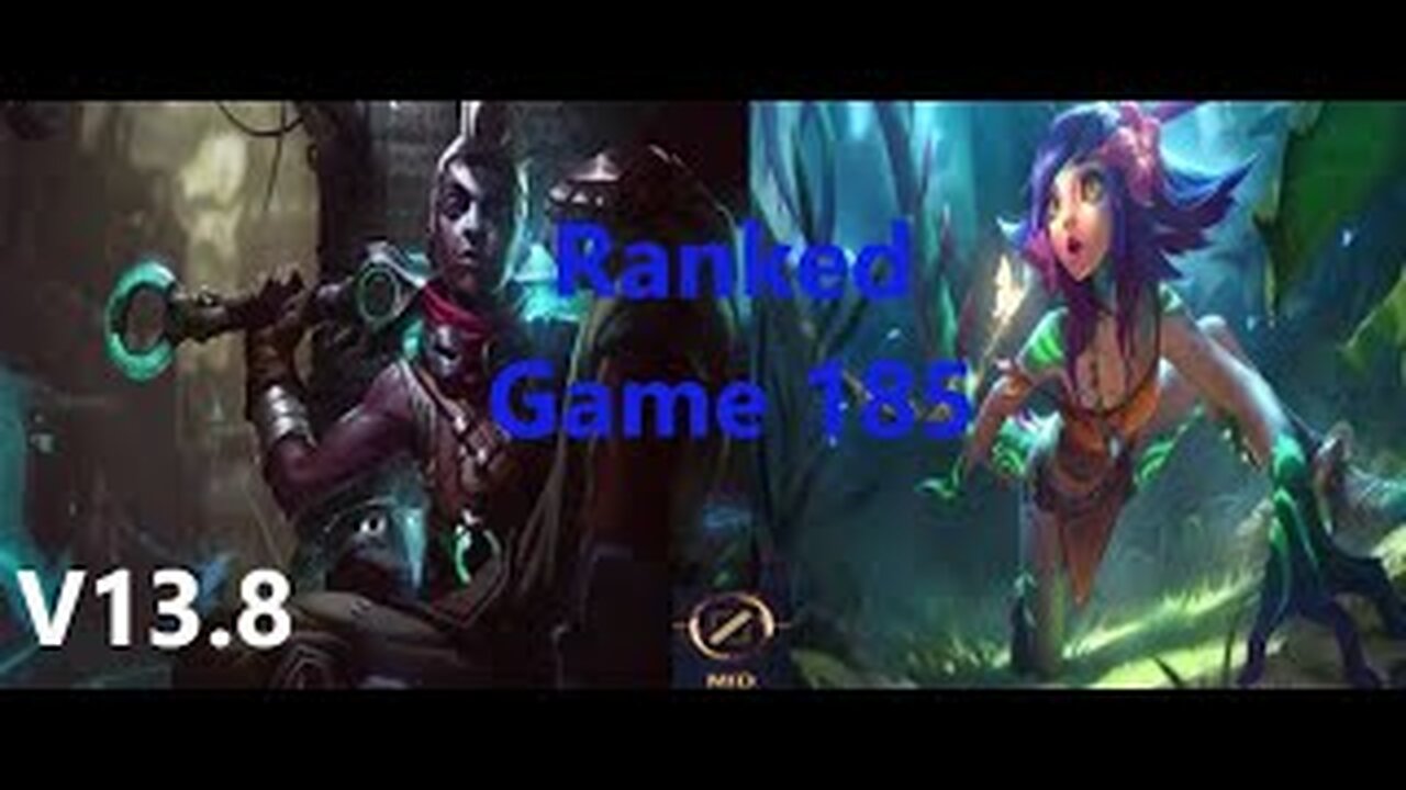 Ranked Game 185 Ekko Vs Neeko Mid League Of Legends V13.8