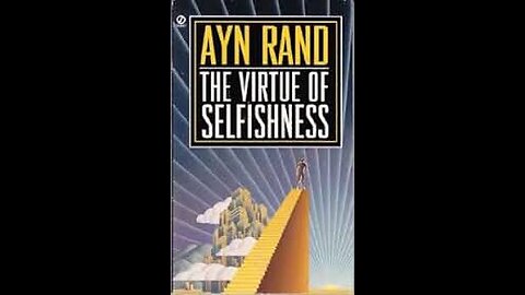 The Virtue of Selfishness - Introduction