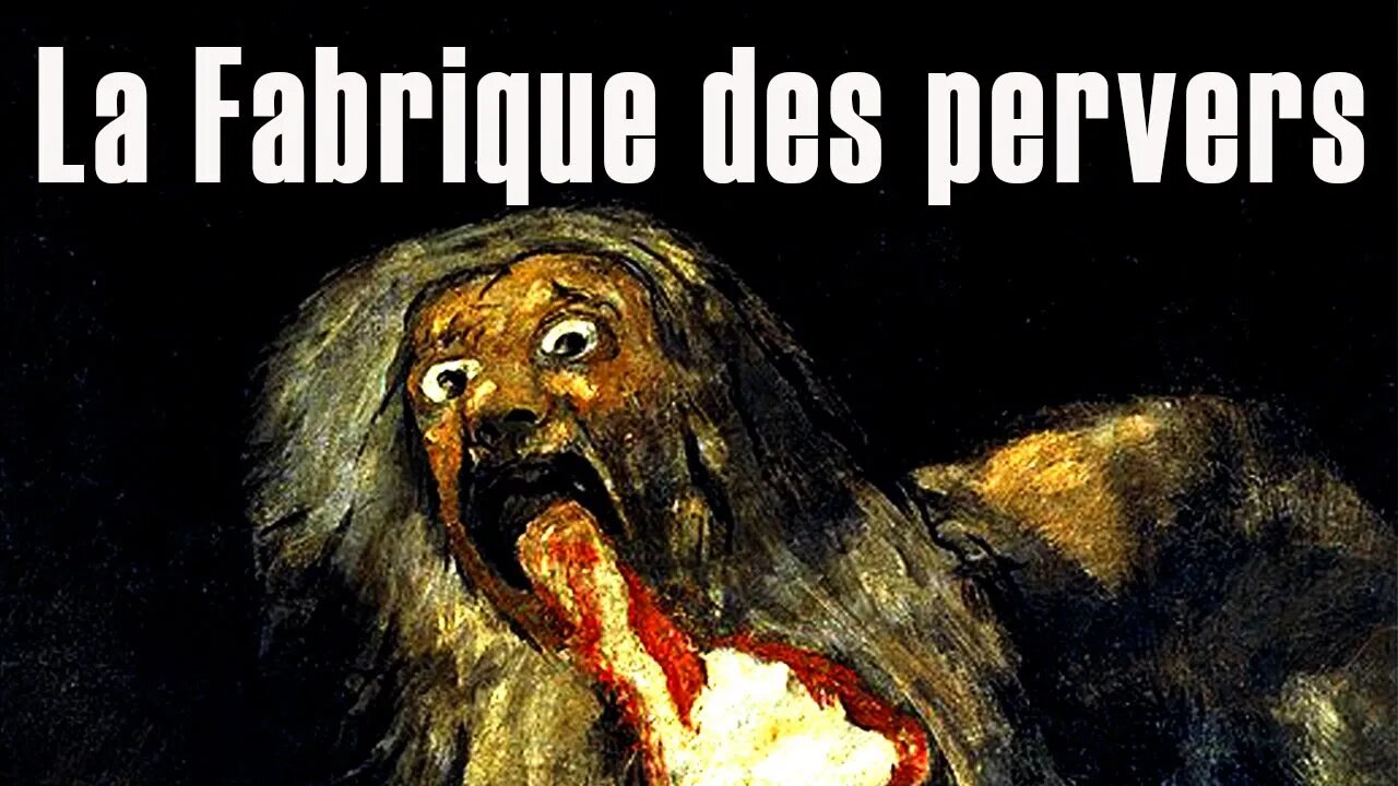 Saturne dévore ses enfants ou la fabrique des Pervers
