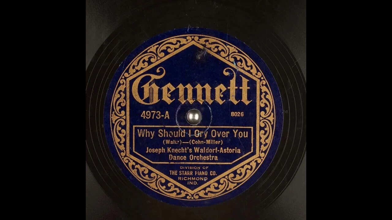 Why Should I Cry over You - Joseph Knecht's Waldorf Astoria Dance Orchestra