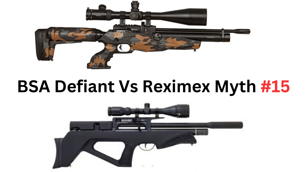 BSA Defiant VS Reximex Myth