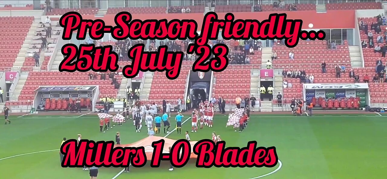 Pre-Season friendly... Millers 1-0 Blades