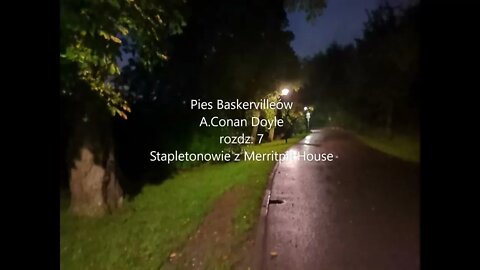 Pies Baskervilleów - A.Conan Doyle rozdz. 7 Stapletonowie z Merritpit House