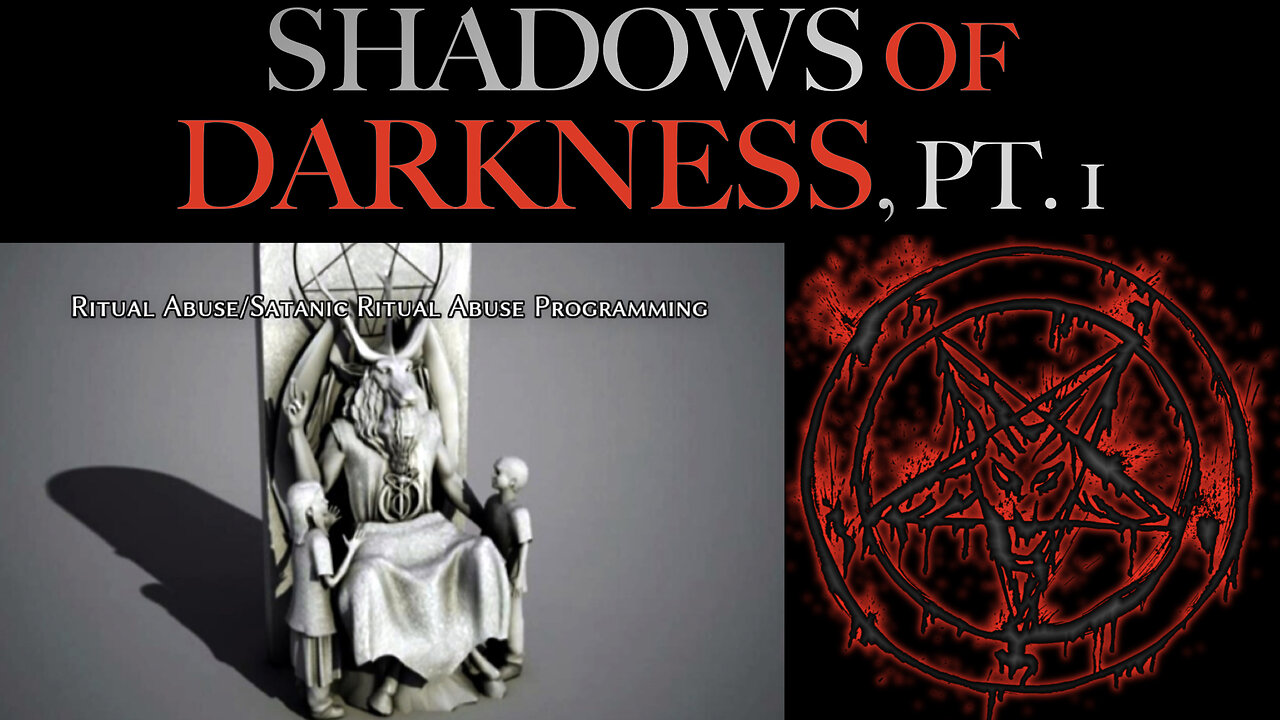 SHADOWS OF DARKNESS, PT. 1