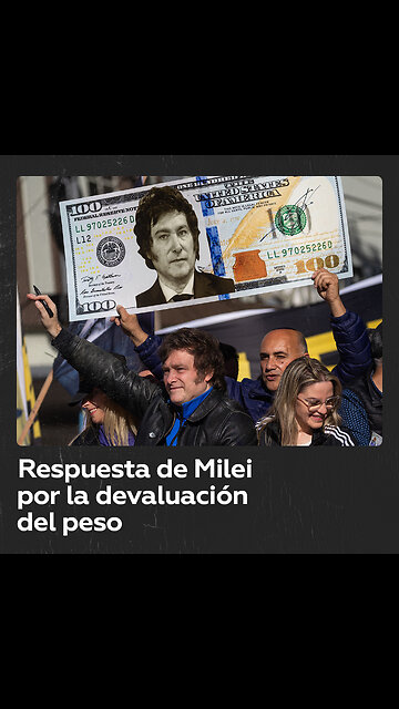 Argentina: Javier Milei responde a críticas por la devaluación del peso