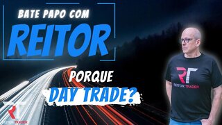 Day Trade: O que é, como funciona, vantagens e riscos