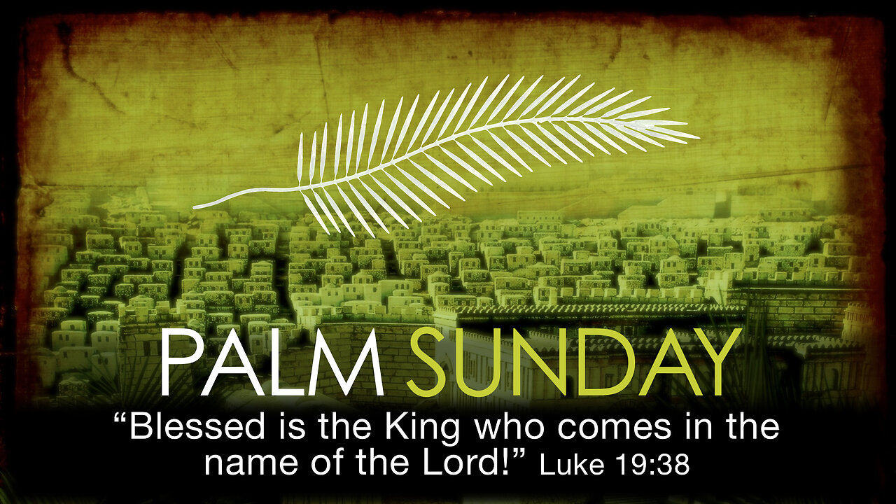 Palm Sunday Services