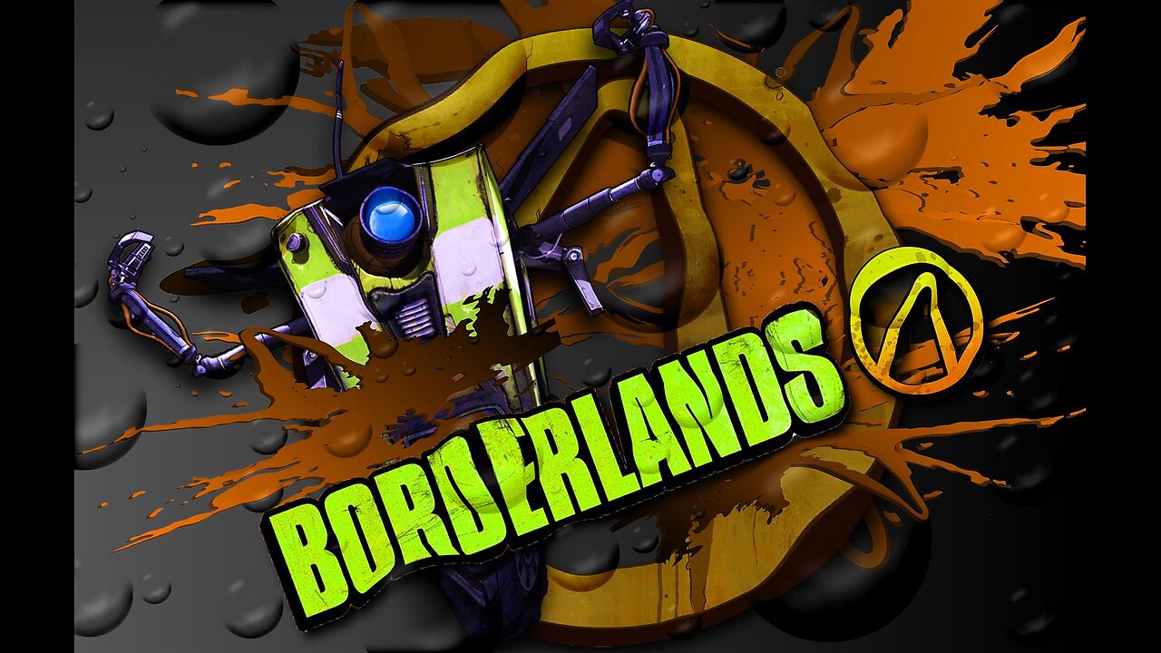 BORDERLANDS 1 0008 M4D DN4 94M1N9