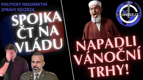 SPOJKA ČESKÉ TELEVIZE NA VLÁDU, extremisté napadli vánoční trhy, Norsko a Švédsko vs. EU - 50/2024