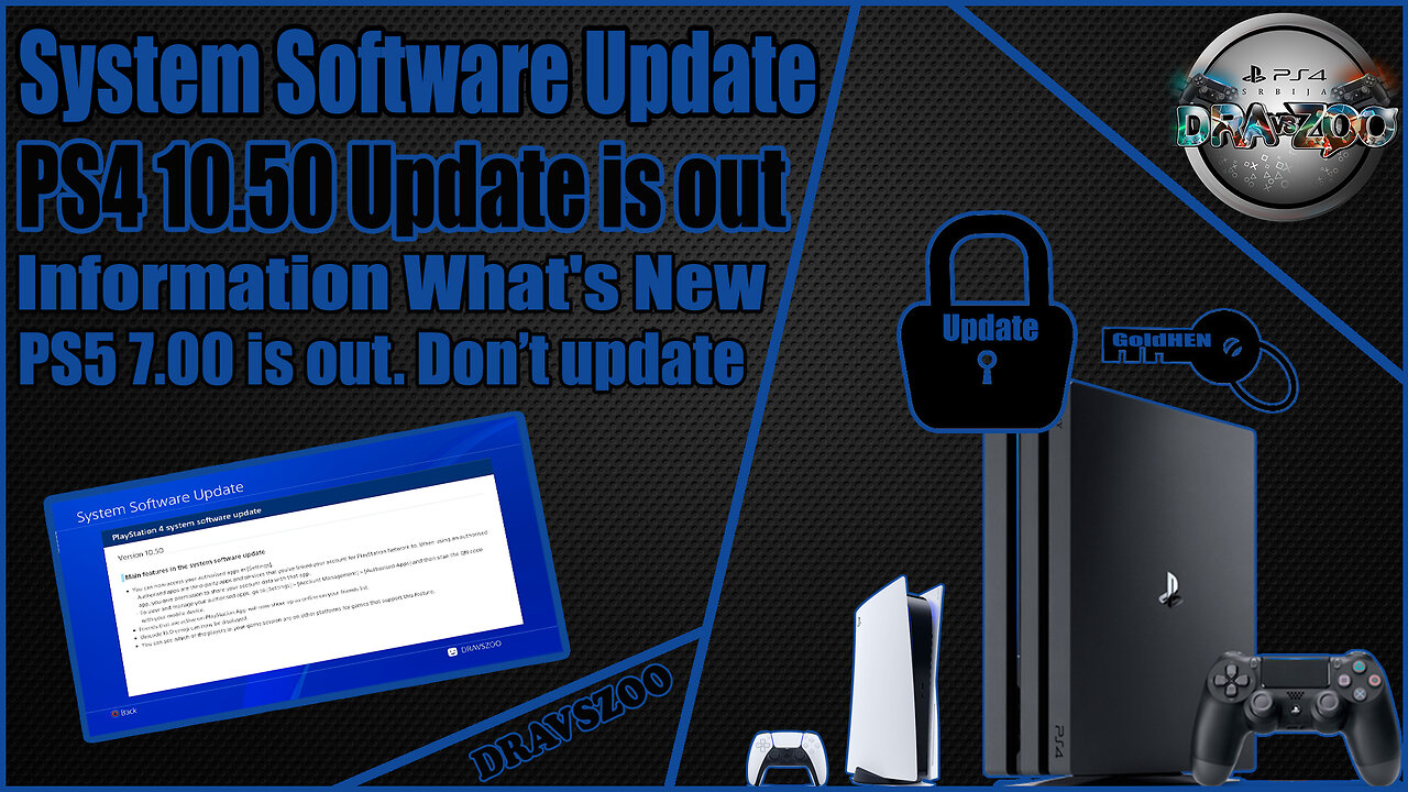 PS4 10.50 System Software Update is out now! | PS5 Update 7.00 | Don’t update | Info What's New