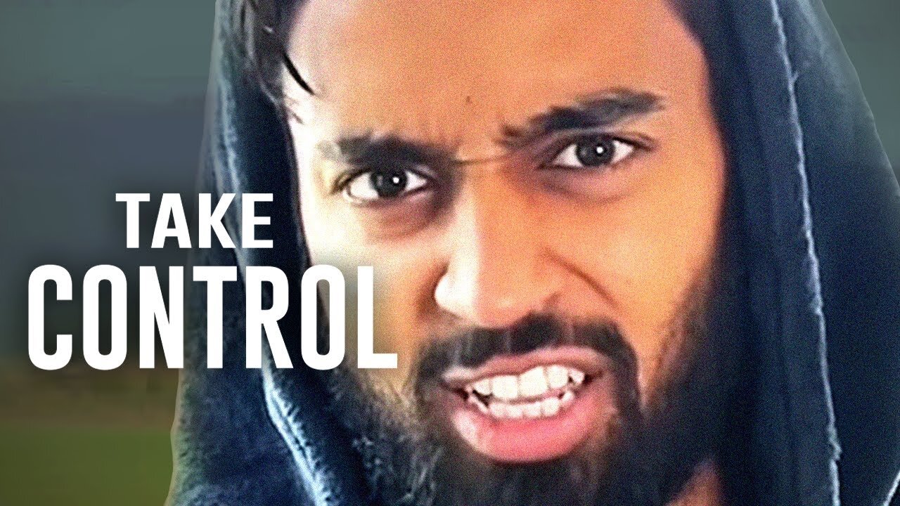 TAKE CONTROLL OF YOUR LIFE - Hamza Motivational Video